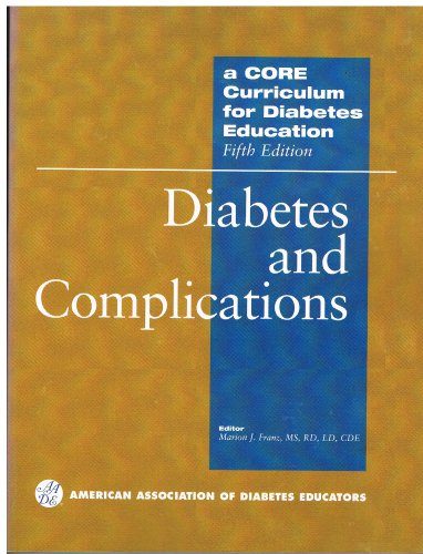 A Core Curriculum for Diabetes Education: Diabetes And Complications