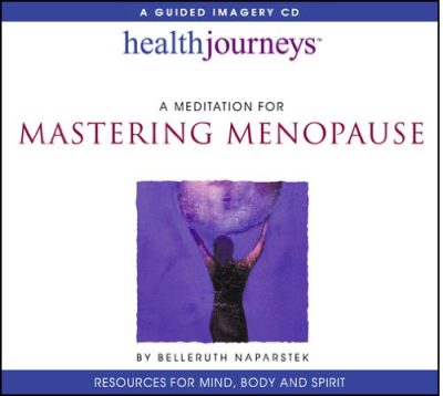 A Meditation for Mastering Menopause (Health Journeys)
