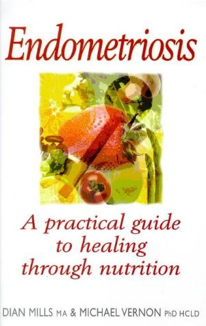 Endometriosis: Healing Through Nutrition