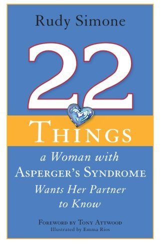 22 Things a Woman With Asperger's Syndrome Wants Her Partner to Know