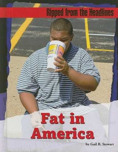 Fat in America (Ripped from the Headlines)