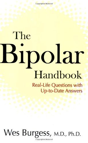 The Bipolar Handbook: Real-Life Questions with Up-to-Date Answers