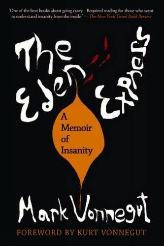 The Eden Express: A Memoir of Insanity