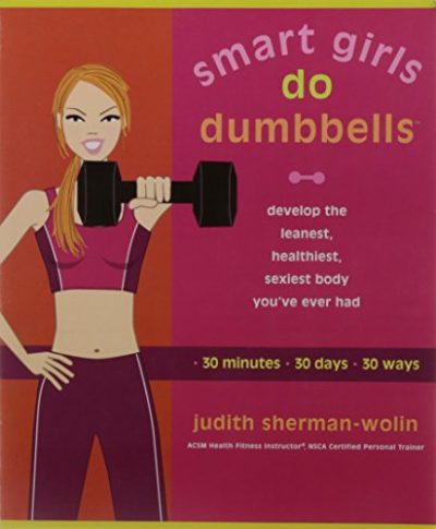 Smart Girls Do Dumbbells