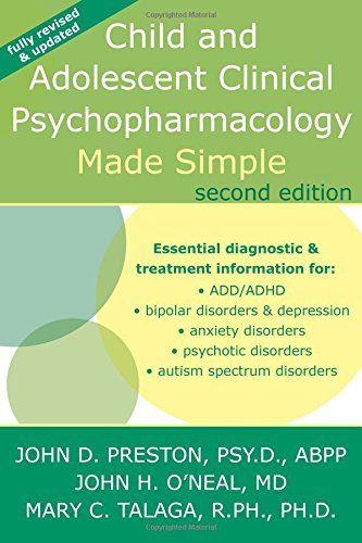 Child and Adolescent Clinical Psychopharmacology Made Simple