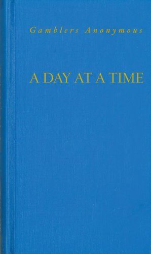 A Day at A Time Gamblers Anonymous
