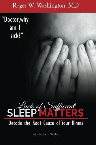 Lack of Sufficient SLEEP MATTERS: Decode the Root Cause of Your Illness