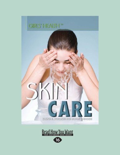 Skin Care: (Girls' Health)