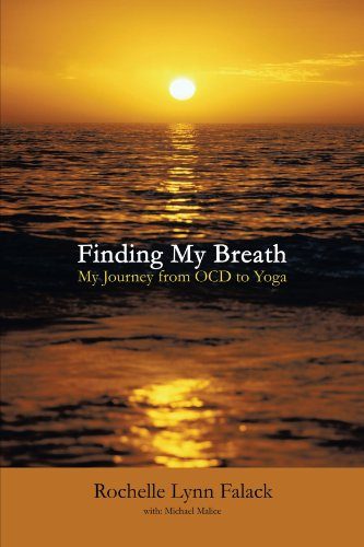 Finding My Breath: My Journey From OCD To Yoga