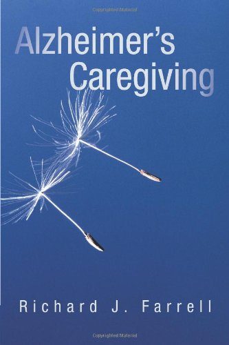Alzheimer's Caregiving: Lessons from a Surviving Spouse