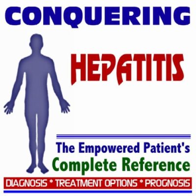 2009 Conquering Hepatitis - The Empowered Patient's Complete Reference - Diagnosis, Treatment Options, Prognosis (Two CD-ROM Set)