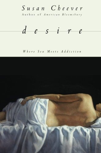 Desire: Where Sex Meets Addiction