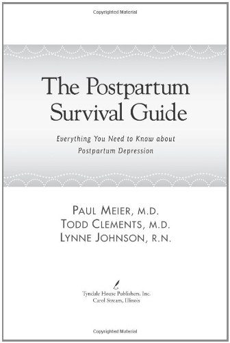 The Postpartum Survival Guide: Everything You Need to Know about Postpartum Depression