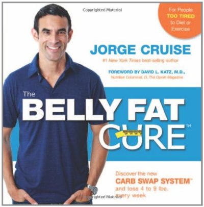 The Belly Fat Cure: Discover the New Carb Swap SystemEE¢ and Lose 4 to 9 lbs. Every Week