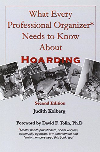 What Every Professional Organizer Needs to Know About Hoarding
