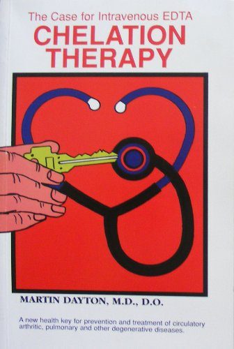 The Case for Intravenous Chelation Therapy