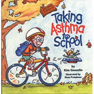 Taking Asthma to School (Special Kids in School, Vol 2)