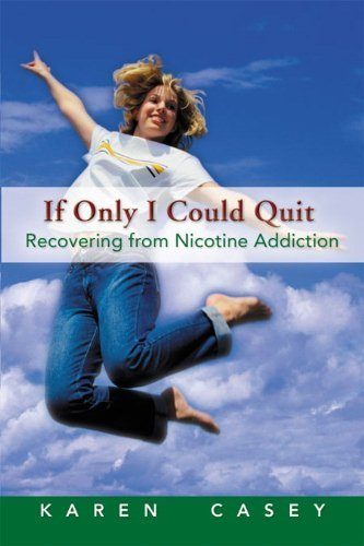 If Only I Could Quit: Recovering From Nicotine Addiction