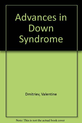Advances in Down Syndrome