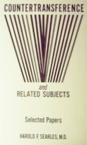 Countertransference and Related Subjects: Selected Papers