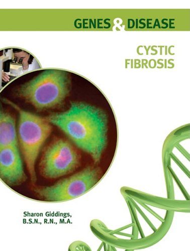 Cystic Fibrosis (Genes and Disease)