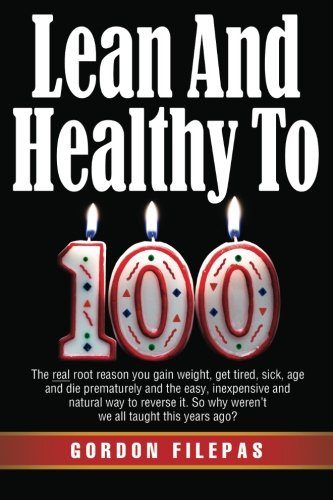 Lean And Healthy To 100