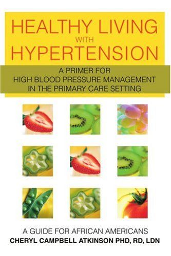 Healthy Living with Hypertension: A Guide for African Americans