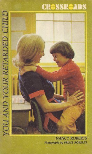 You and your retarded child (Crossroads)