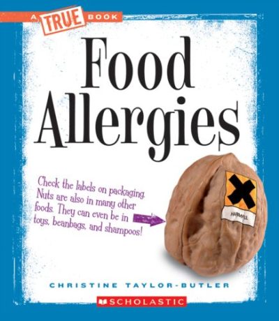 Food Allergies (New True Books: Health)