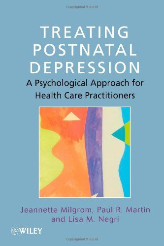 Treating Postnatal Depression: A Psychological Approach for Health Care Practitioners