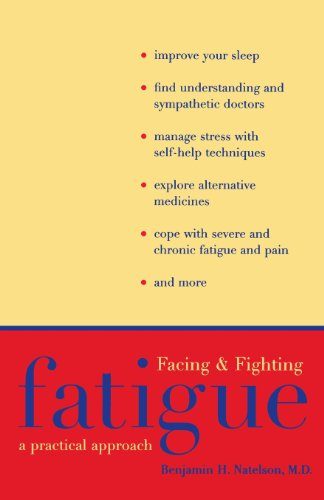 Facing and Fighting Fatigue: A Practical Approach (Boswell's Correspondence;7;yale Ed.of)