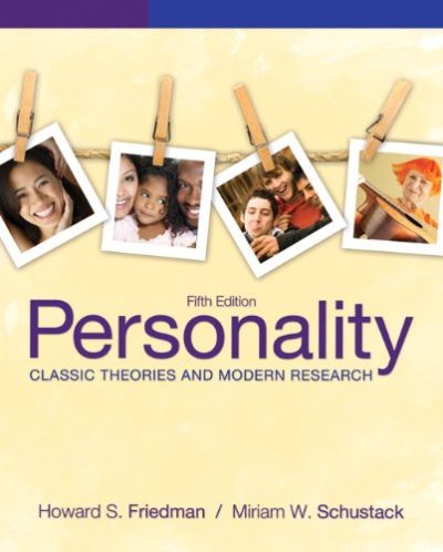 Personality: Classic Theories and Modern Research (5th Edition)