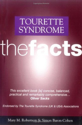 Tourette's Syndrome: The Facts (The Facts Series)