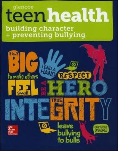 Teen Health, Building Character and Preventing Bullying 2014