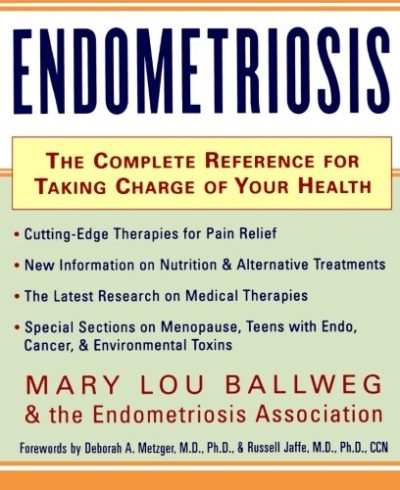 Endometriosis : The Complete Reference for Taking Charge of Your Health