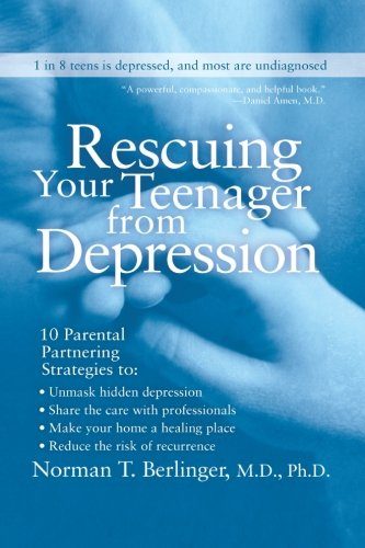 Rescuing Your Teenager from Depression
