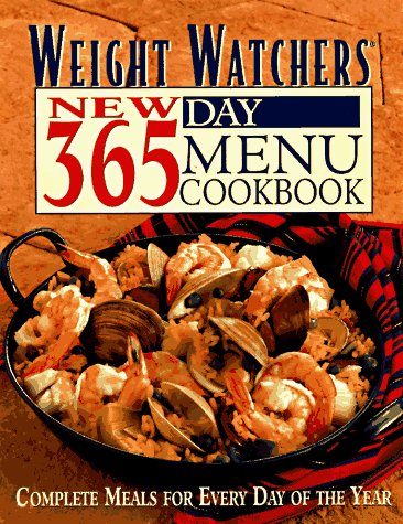 Weight Watchers New 365-Day Menu Cookbook: Complete Meals for Every Day of the Year