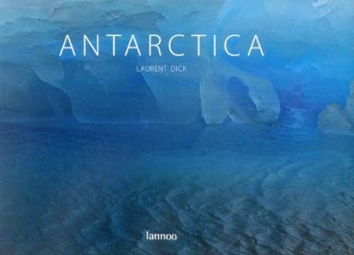 Antarctica: The Last Continent