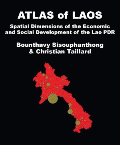 Atlas of Laos: The Spatial Structures of Economic and Social Development of the Lao People's Democratic Republic