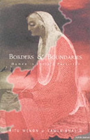 Borders and Boundaries: Women in India's Partition