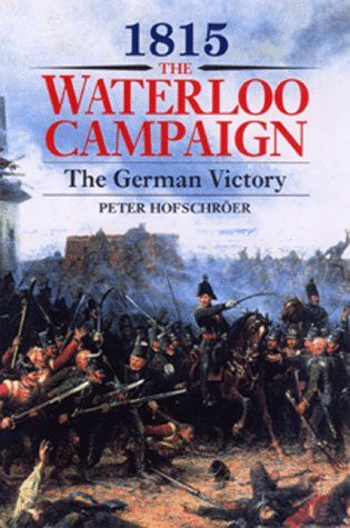 1815: The Waterloo CampaignE€EThe German Victory
