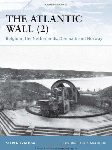 The Atlantic Wall (2): Belgium, The Netherlands, Denmark and Norway (Fortress)