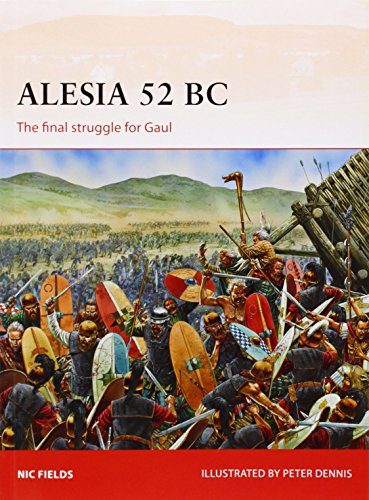 Alesia 52 BC: The final struggle for Gaul (Campaign)