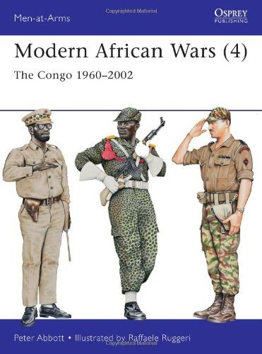 Modern African Wars (4): The Congo 1960-2002 (Men-at-Arms)