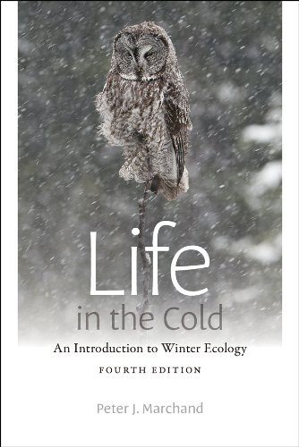Life in the Cold: An Introduction to Winter Ecology, fourth edition