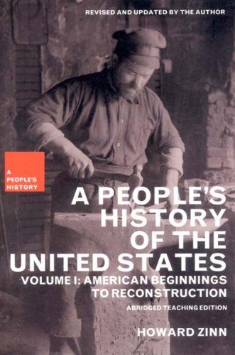 A People's History of the United States: American Beginnings to Reconstruction (New Press People's History)