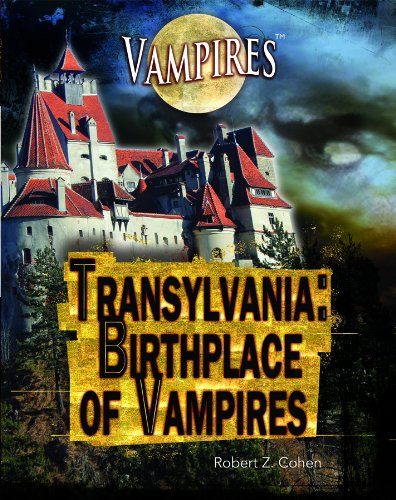 Transylvania: Birthplace of Vampires