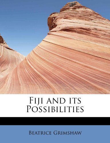 Fiji and its Possibilities