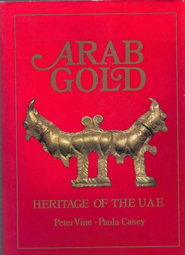 Arab Gold: Heritage of the Uae