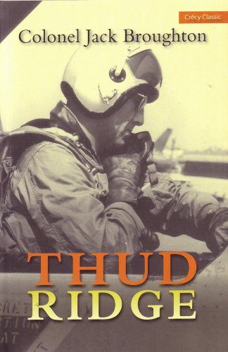 Thud Ridge: F-105 Thunderchief Missions Over Vietnam